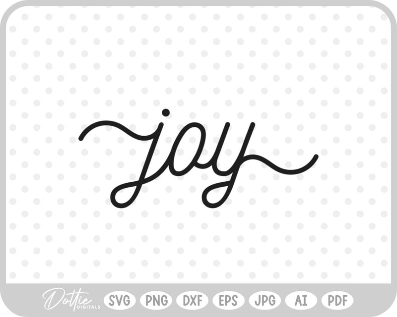 Joy SVG DottieDigitals 