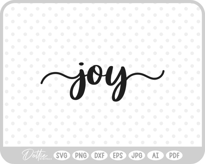 Joy SVG DottieDigitals 
