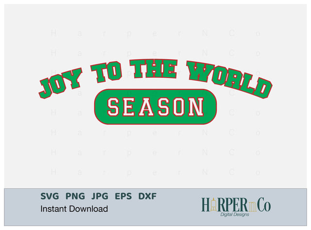 Joy to the World Season SVG PNG Cut EPS File SVG HarperNCo 
