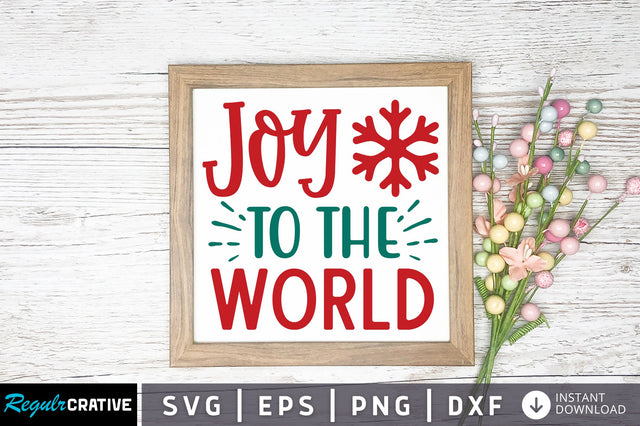 Joy to the world svg design SVG Regulrcrative 