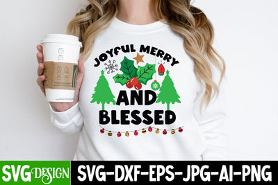 Joyful Merry And Blessed SVG Cut File, Joyful Merry And Blessed SVG Design, Christmas SVG Design, Christmas SVG Quotes, Merry Christmas SVG Design, Christnmas Sublimation PNG SVG BlackCatsMedia 