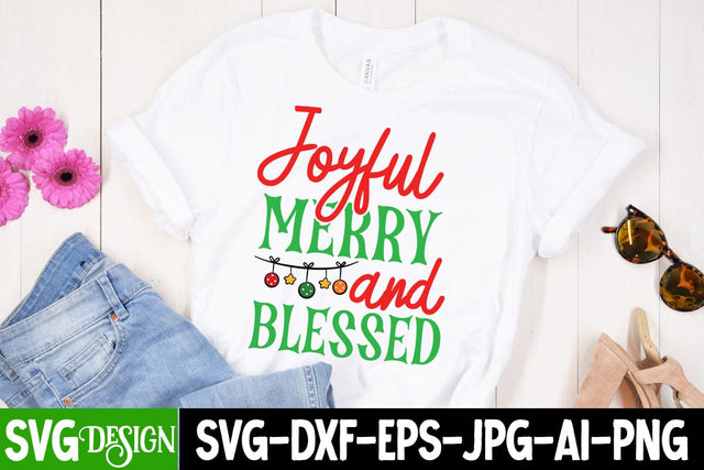 Joyful Merry And Blessed SVG Cut File,Joyful Merry And Blessed SVG Design, Joyful Merry And Blessed SVG Quotes SVG BlackCatsMedia 