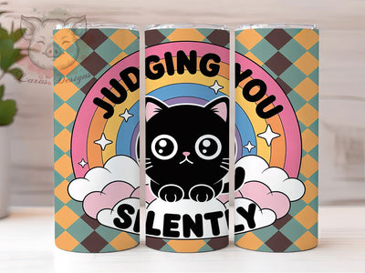 Judging You Silently Cat 20oz Tumbler Wrap, Judging You Silently, Cat Sublimation PNG, Humorous Cat Quote, 20oz Tumbler Wrap, Sarcastic Cat Design, Whimsical Cat Wrap Sublimation Lara' s Designs 