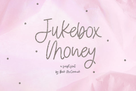 Jukebox Money Script Font Beck McCormick 