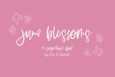 June Blossoms Script Font Beck McCormick 