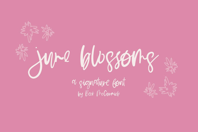 June Blossoms Script Font Beck McCormick 