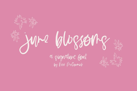 June Blossoms Script Font Beck McCormick 