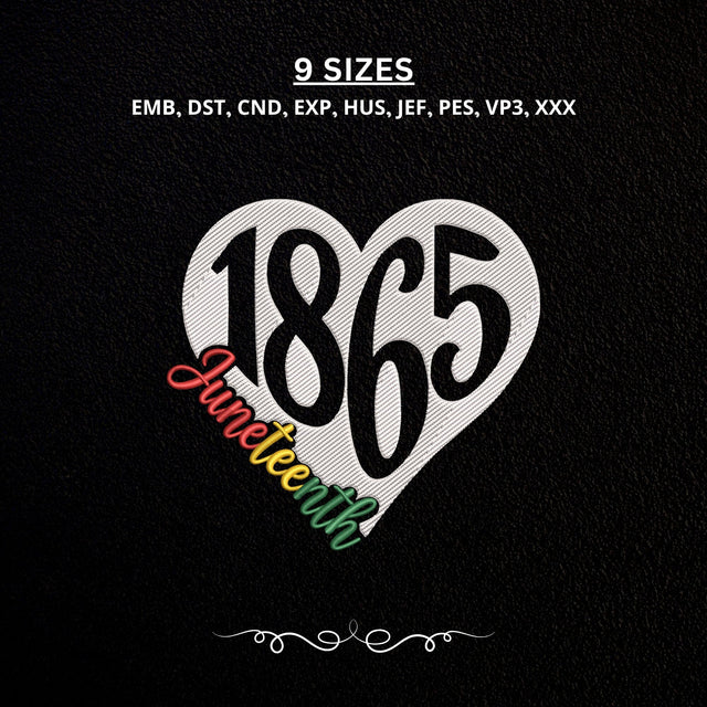Juneteenth 1865 Heart Embroidery Design – Freedom Day Black History Celebration Machine Embroidery File Embroidery/Applique DESIGNS PatternFeed8 