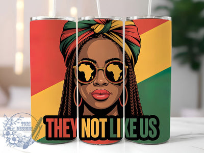 Juneteenth Afro Woman Tumbler, They Not Like Us Wrap, Juneteenth Freedom Cup, 20oz Sublimation Wrap, African American Pride Tumbler, Cultural Heritage Cup, Empowerment Afrocentric Wrap Sublimation ToriDesigns 