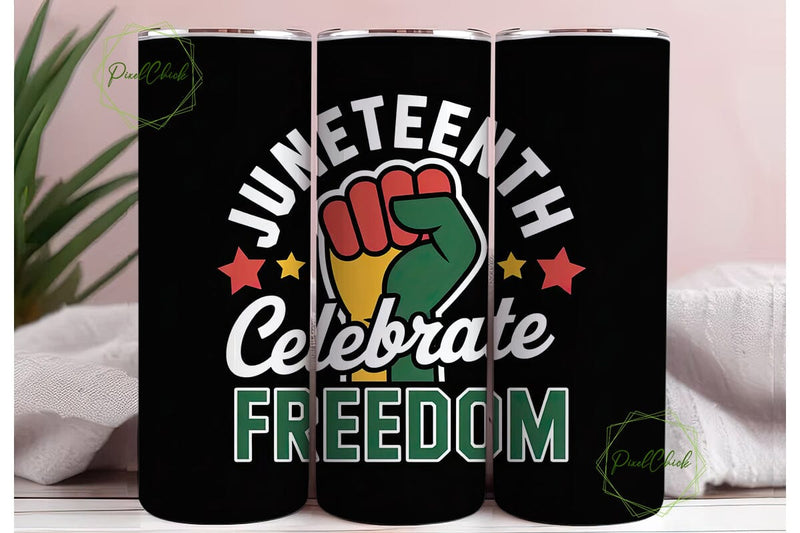 Juneteenth Celebrate Freedom Tumbler Sublimation PixelChick 