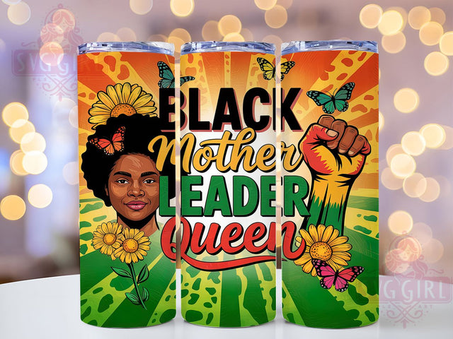 Juneteenth & Empowerment Tumbler Wrap, Black Mother Tumbler, Leader Queen Design, 20oz Tumbler Sublimation, African American Gift, Empowerment Tumbler Wrap, Printable Juneteenth Design Sublimation SvggirlplusArt 