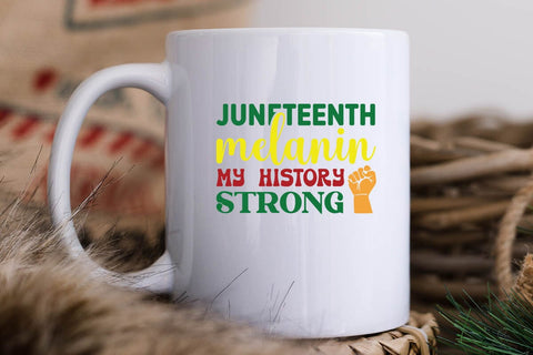 Juneteenth Melanin My History Strong SVG Angelina750 