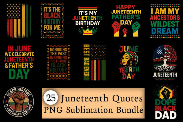 Juneteenth Quotes PNG Sublimation Designs Bundle Printable File Sublimation Creativedesigntee 