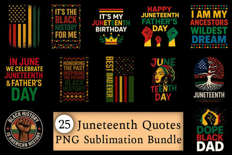 Juneteenth Quotes PNG Sublimation Designs Bundle Printable File Sublimation Creativedesigntee 