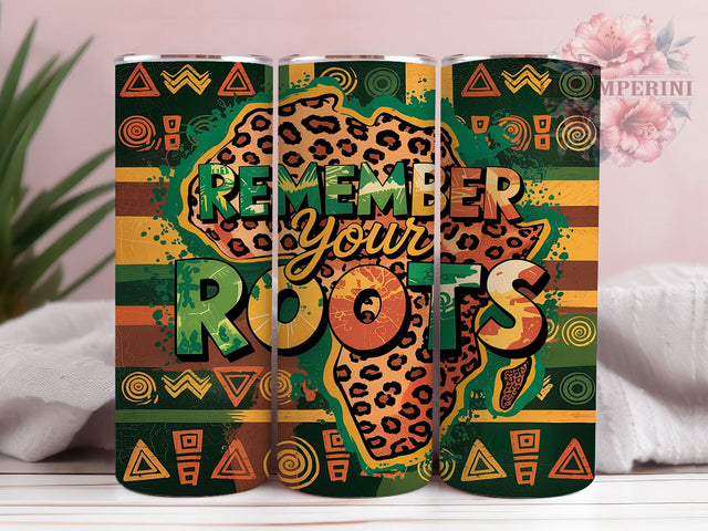 Juneteenth Roots Black History Tumbler Wrap, Remember Your Roots Design, African American Pride Wrap, 20oz Juneteenth Tumbler, Freedom Day Sublimation, Black History Tumbler Sublimation Li Zamperini 