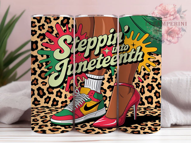 Juneteenth & Steppin’ Empowerment Tumbler, Steppin' Design Tumbler, 20oz Sublimation Wrap, Black History Tumbler, African American Gift, Empowerment Tumbler Sublimation Li Zamperini 