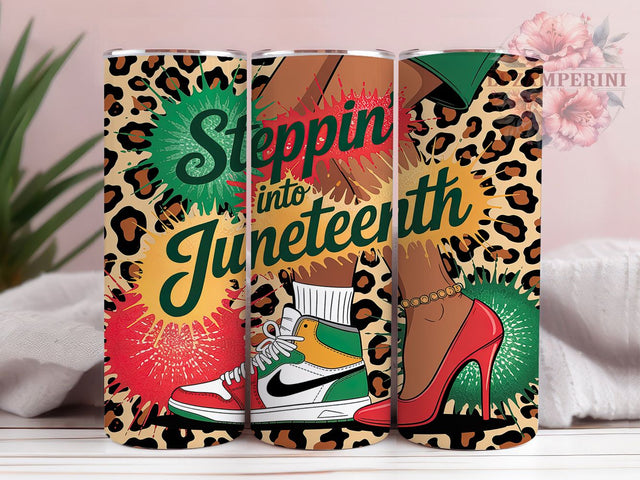 Juneteenth & Steppin’ Empowerment Tumbler, Steppin' Design Tumbler, 20oz Sublimation Wrap, Black History Tumbler, African American Gift, Empowerment Tumbler Sublimation Li Zamperini 