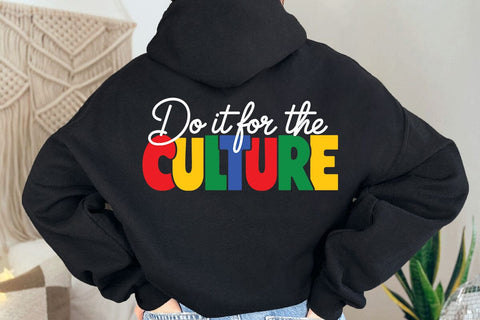 Juneteenth Svg, Black History SVG, Do It For The Culture SVG, Melanin SVG DesignDestine 