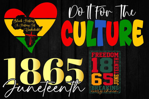 Juneteenth SVG PNG Bundle, Black History Month, celebrate 1865, we are black history, Black king nutrition svg,1865 svg,Celebrate Juneteenth SVG DesignDestine 