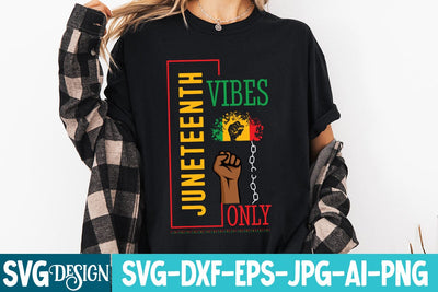 Juneteenth Vibes Only SVG Design,Black History Month SVG,Juneteenth SVG Design,Black History Month Design SVG BlackCatsMedia 
