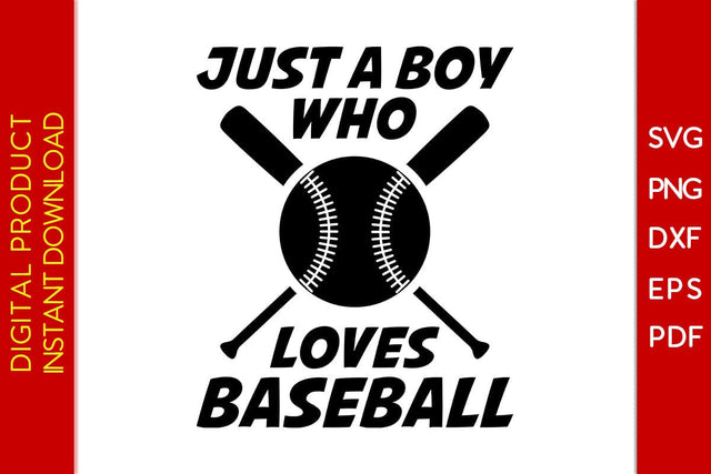 Just A Boy Who Loves Baseball SVG PNG PDF Cut File SVG Creativedesigntee 