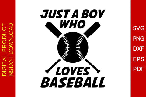 Just A Boy Who Loves Baseball SVG PNG PDF Cut File SVG Creativedesigntee 