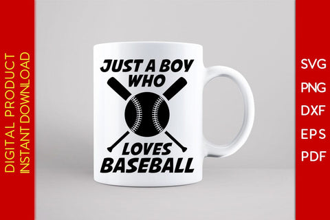 Just A Boy Who Loves Baseball SVG PNG PDF Cut File SVG Creativedesigntee 
