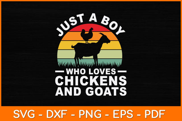 Just A Boy Who Loves Chickens And Goats Svg Design SVG artprintfile 