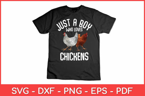 Just A Boy Who Loves Chickens Svg Design SVG artprintfile 