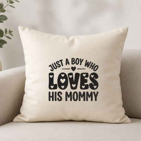 Just a Boy Who Loves His Mommy Machine Embroidery Design – Mom & Son Love Embroidery File Embroidery/Applique DESIGNS PatternFeed8 