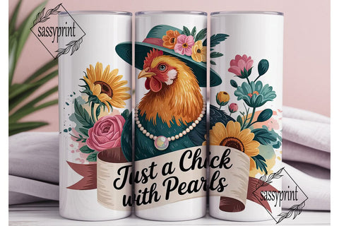 Just a Chick with Pearls 20oz Tumbler Sublimation sassyprint 