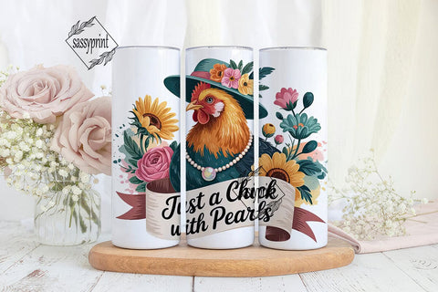 Just a Chick with Pearls 20oz Tumbler Sublimation sassyprint 