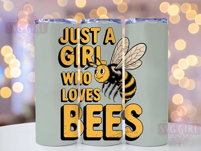 Just A Girl Bee 20oz Tumbler, Bee Lover Gift, Just A Girl Quote, 20oz Tumbler Wrap, Sublimation Design PNG, Cute Bee Wrap, Nature Lover Sublimation Sublimation SvggirlplusArt 