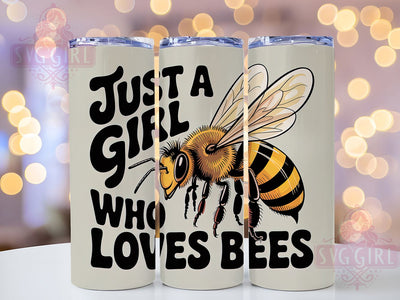 Just A Girl Bee 20oz Tumbler, Bee Lover Gift, Just A Girl Quote, 20oz Tumbler Wrap, Sublimation Design PNG, Cute Bee Wrap, Nature Lover Sublimation Sublimation SvggirlplusArt 