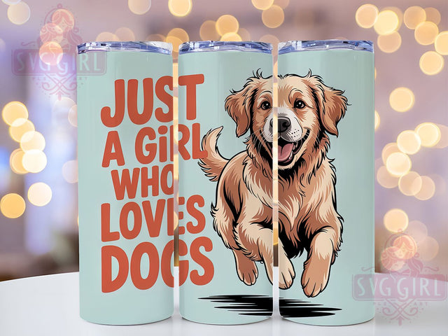 Just A Girl Dog 20oz Tumbler, Dog Lover Gift, Just A Girl Quote, 20oz Tumbler Wrap, Sublimation Design PNG, Cute Dog Wrap, Pet Lover Sublimation Sublimation SvggirlplusArt 
