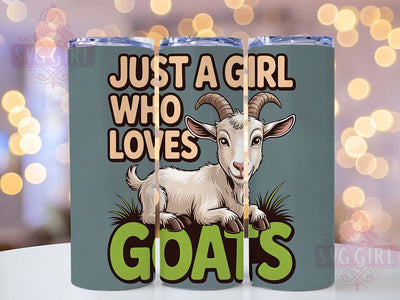 Just A Girl Goat 20oz Tumbler, Goat Lover Gift, Just A Girl Quote, 20oz Tumbler Wrap, Sublimation Design PNG, Cute Goat Wrap, Farm Animal Sublimation Sublimation SvggirlplusArt 