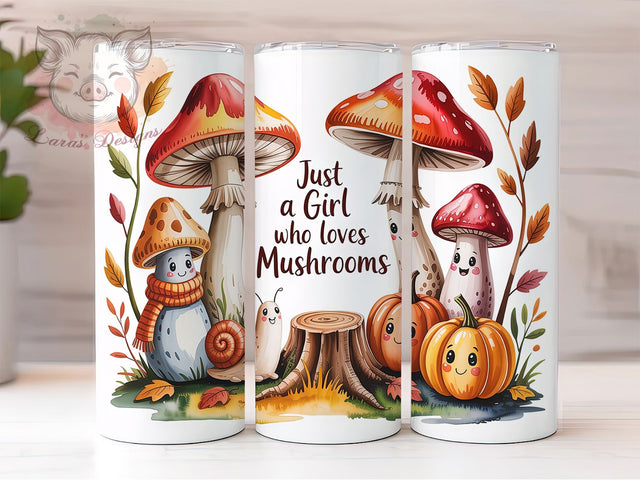Just A Girl Mushroom Tumbler, Mushroom Tumbler, Girls Who Love Mushrooms, 20oz Sublimation, Nature Tumbler, Cute Tumbler Design, Fun Tumbler Sublimation Lara' s Designs 