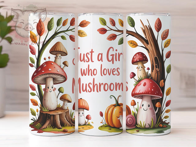 Just A Girl Mushroom Tumbler, Mushroom Tumbler, Girls Who Love Mushrooms, 20oz Sublimation, Nature Tumbler, Cute Tumbler Design, Fun Tumbler Sublimation Lara' s Designs 