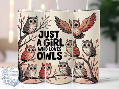 Just A Girl Owl 20oz Tumbler, Owl Lover Gift, Just A Girl Quote, 20oz Tumbler Wrap, Sublimation Design PNG, Cute Owl Wrap, Bird Lover Sublimation Sublimation ToriDesigns 