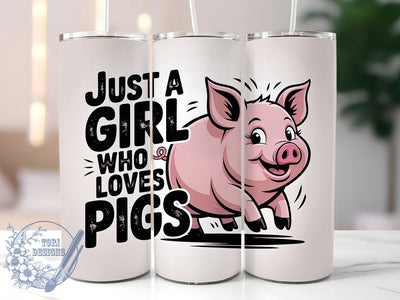 Just A Girl Pig 20oz Tumbler, Pig Lover Gift, Just A Girl Quote, 20oz Tumbler Wrap, Sublimation Design PNG, Cute Pig Wrap, Farm Animal Sublimation Sublimation ToriDesigns 