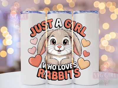 Just A Girl Rabbit 20oz Tumbler, Rabbit Lover Gift, Just A Girl Quote, 20oz Tumbler Wrap, Sublimation Design PNG, Cute Bunny Wrap, Pet Lover Sublimation Sublimation SvggirlplusArt 
