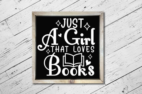 Just a Girl That Loves Books, Reading SVG SVG CraftLabSVG 