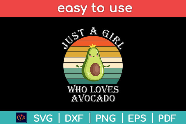 Just A Girl Who Loves Avocado Funny Vegan Keto Diet Svg Design SVG artprintfile 