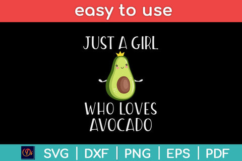 Just A Girl Who Loves Avocado Vegan Keto Diet Svg Design SVG artprintfile 