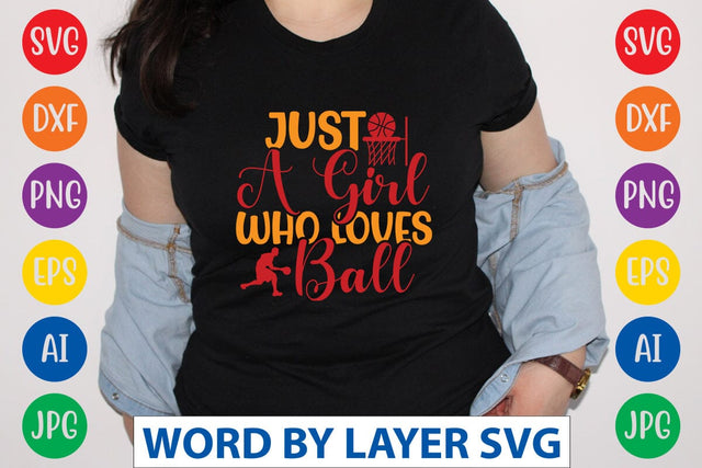 Just A Girl Who Loves Ball SVG DESIGN SVG Rafiqul20606 