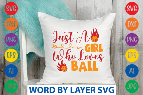 Just A Girl Who Loves Ball svg design SVG Rafiqul20606 