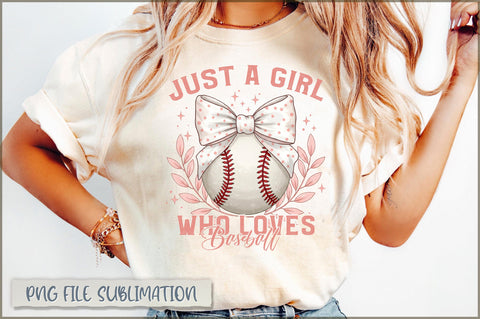 Just a girl who loves baseball Sublimation Sublimation Shetara Begum 