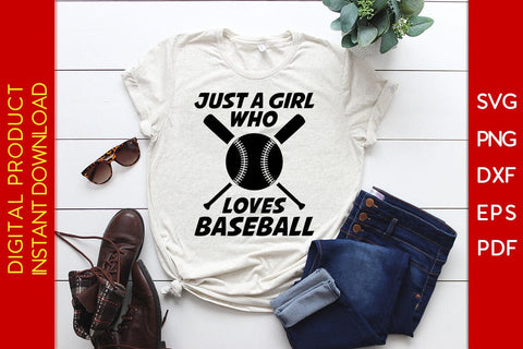 Just A Girl Who Loves Baseball SVG PNG PDF Cut File SVG Creativedesigntee 