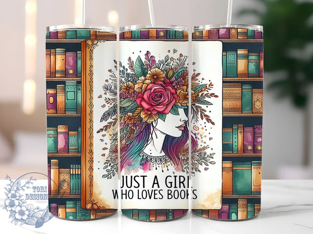 Just a Girl Who Loves Books 20oz Skinny Tumbler, A Well Read Woman Tumbler Png, Straight & Tapered Tumbler Wrap, Instant Digital Download Sublimation ToriDesigns 