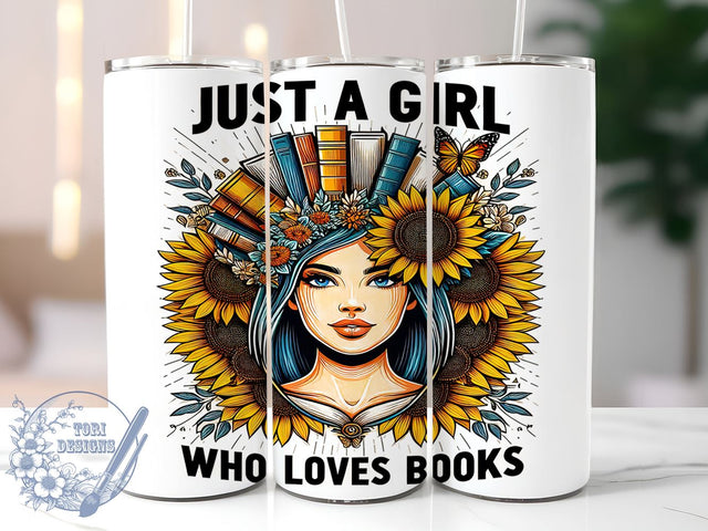 Just a Girl Who Loves Books 20oz Skinny Tumbler, A Well Read Woman Tumbler Png, Straight & Tapered Tumbler Wrap, Instant Digital Download Sublimation ToriDesigns 